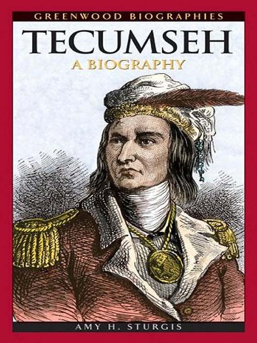 Title details for Tecumseh by Amy H. Sturgis - Available